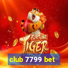 club 7799 bet